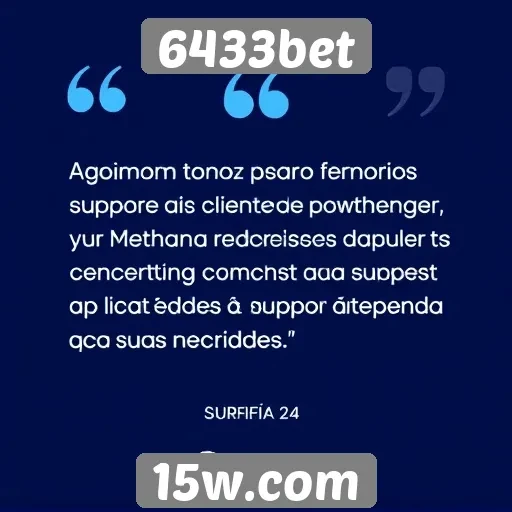 Feedback dos usuários sobre o suporte ao cliente no 6433bet